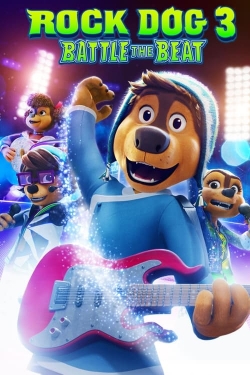 Watch Rock Dog 3: Battle the Beat Movies for Free
