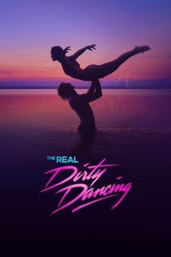 Watch The Real Dirty Dancing Movies for Free