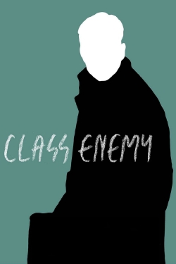 Watch Class Enemy Movies for Free