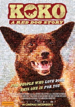 Watch Koko: A Red Dog Story Movies for Free