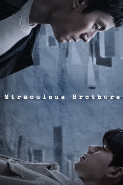 Watch Miraculous Brothers Movies for Free