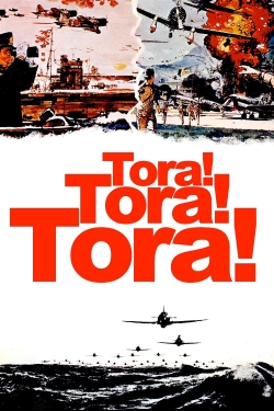 Watch Tora! Tora! Tora! Movies for Free
