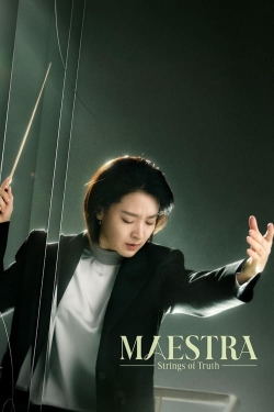 Watch Maestra: Strings of Truth Movies for Free