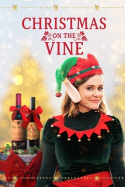 Watch Christmas on the Vine Movies for Free