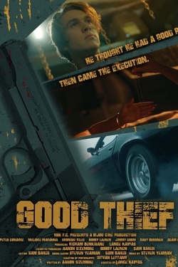 Watch Good Thief Movies for Free