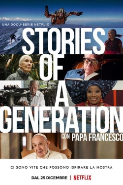 Watch Stories of a Generation - with Pope Francis Movies for Free