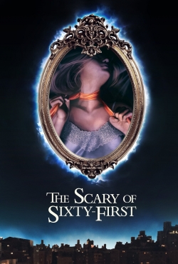 Watch The Scary of Sixty-First Movies for Free