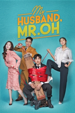 Watch My Husband, Mr. Oh! Movies for Free