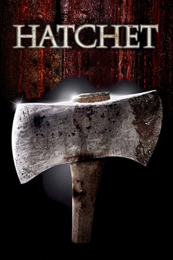 Watch Hatchet Movies for Free