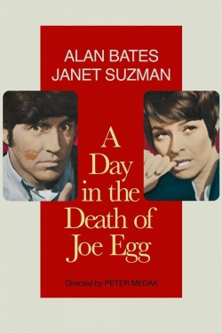Watch A Day in the Death of Joe Egg Movies for Free