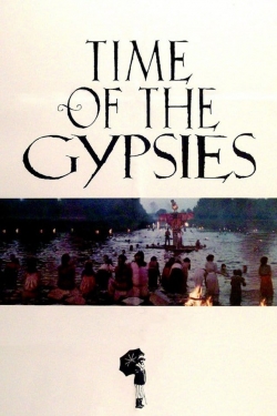 Watch Time of the Gypsies Movies for Free