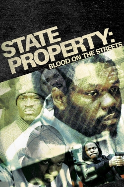 Watch State Property 2 Movies for Free