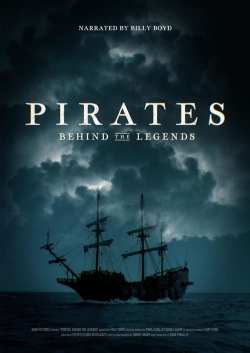 Watch Pirates: Behind The Legends Movies for Free