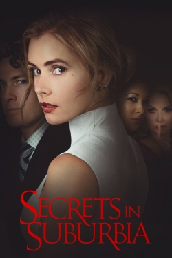 Watch Secrets in Suburbia Movies for Free