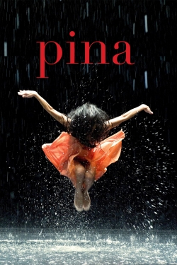Watch Pina Movies for Free