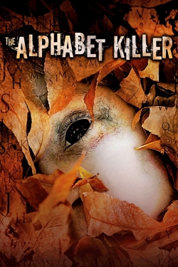 Watch The Alphabet Killer Movies for Free