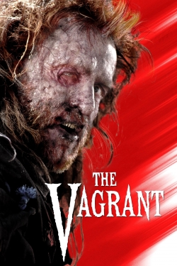 Watch The Vagrant Movies for Free
