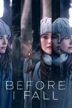 Watch Before I Fall Movies for Free