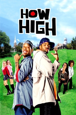 Watch How High Movies for Free