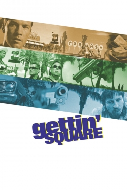 Watch Gettin' Square Movies for Free