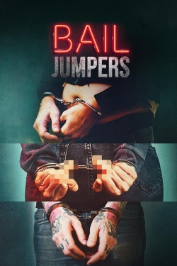 Watch Bail Jumpers Movies for Free