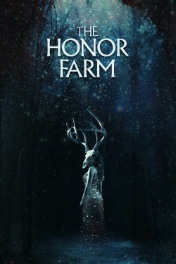 Watch The Honor Farm Movies for Free