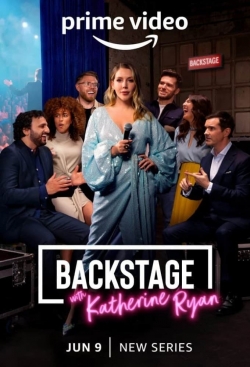Watch Backstage with Katherine Ryan Movies for Free