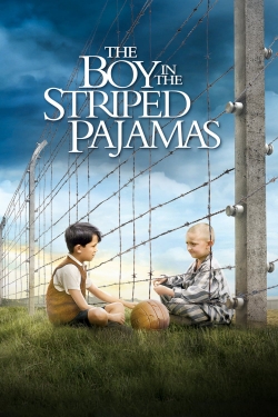 Watch The Boy in the Striped Pyjamas Movies for Free