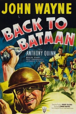Watch Back to Bataan Movies for Free