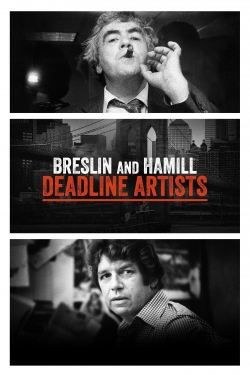 Watch Breslin and Hamill: Deadline Artists Movies for Free