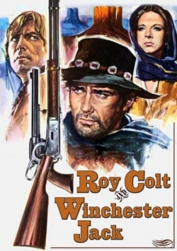 Watch Roy Colt and Winchester Jack Movies for Free