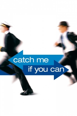 Watch Catch Me If You Can Movies for Free