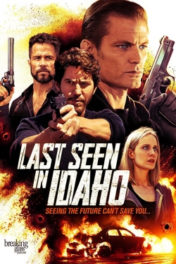 Watch Last Seen in Idaho Movies for Free