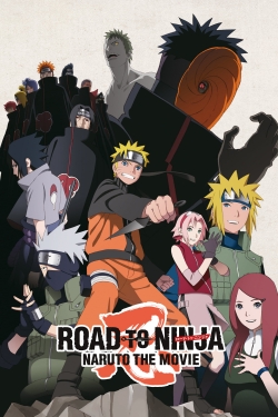 Watch Naruto Shippuden the Movie Road to Ninja Movies for Free