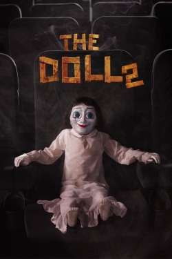 Watch The Doll 2 Movies for Free