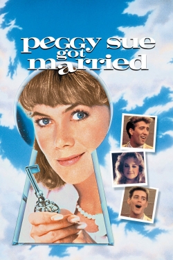 Watch Peggy Sue Got Married Movies for Free