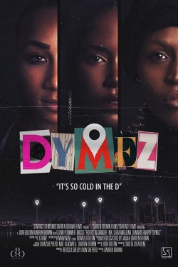 Watch Dymez Movies for Free