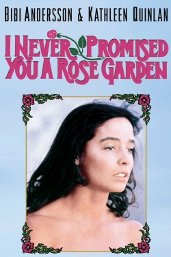 Watch I Never Promised You a Rose Garden Movies for Free