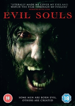 Watch Evil Souls Movies for Free