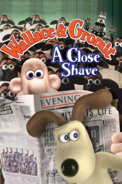 Watch A Close Shave Movies for Free