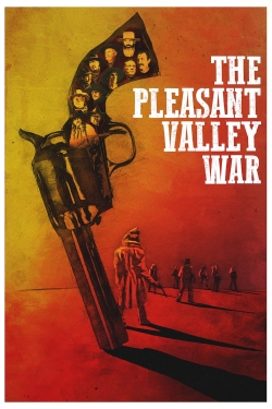 Watch The Pleasant Valley War Movies for Free