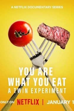 Watch You Are What You Eat: A Twin Experiment Movies for Free
