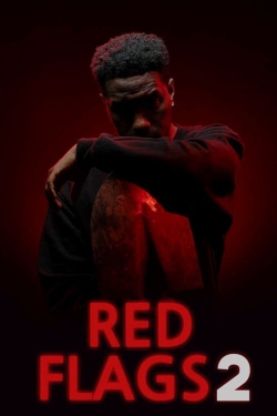 Watch Red Flags 2 Movies for Free