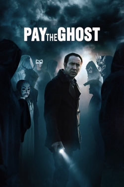 Watch Pay the Ghost Movies for Free