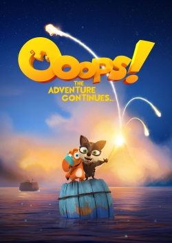 Watch Ooops! The Adventure Continues... Movies for Free