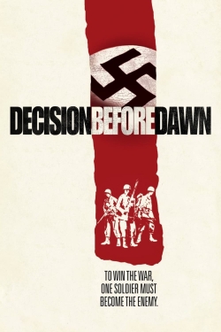 Watch Decision Before Dawn Movies for Free