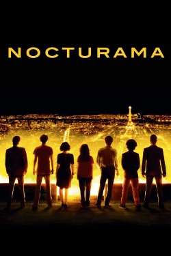 Watch Nocturama Movies for Free