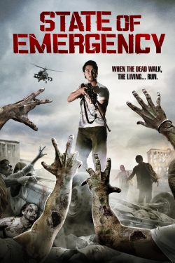Watch State of Emergency Movies for Free