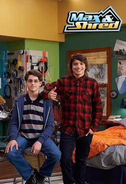 Watch Max & Shred Movies for Free