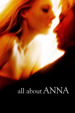 Watch All About Anna Movies for Free